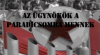 Az �gyn�k�k a paradicsomba mennek