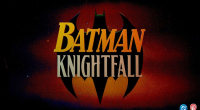 Batman: Knightfall - Part 1: Knightfall