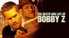 Bobby Z �lete �s hal�la