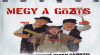 Megy a g�z�s