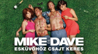 Mike s Dave eskvhz csajt keres