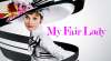 My Fair Lady