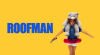 Roofman - A besurran�