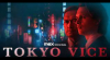 Tokyo Vice