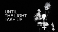 Until the Light Takes Us